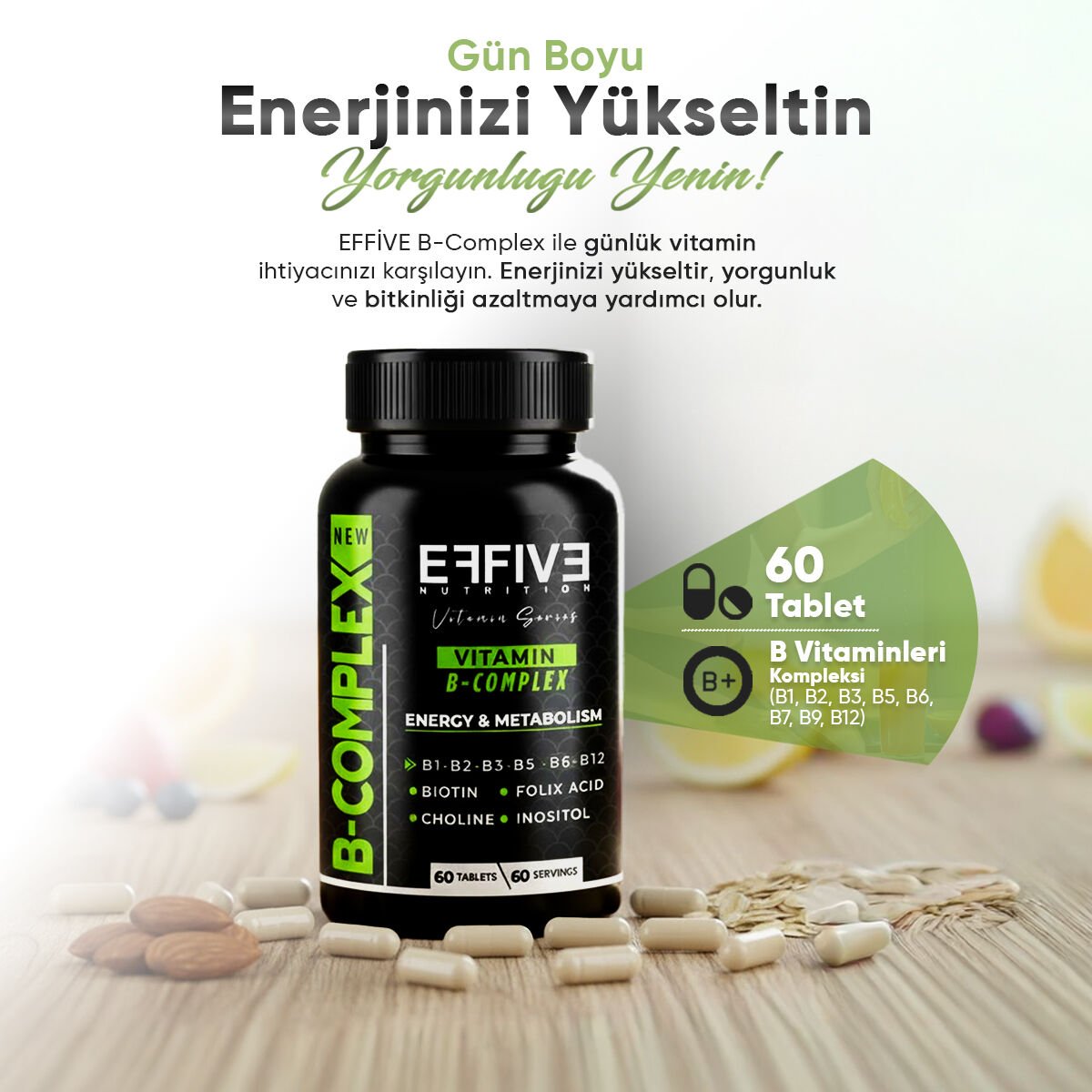 EFFİVE VİTAMİN B-COMPLEX - 60 TABLET